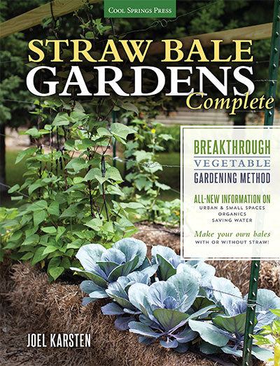 20 - Straw Bale Gardens Complete IF YOU ONLY STOCK ONE BOOK IT SHOULD BE THIS ONE!